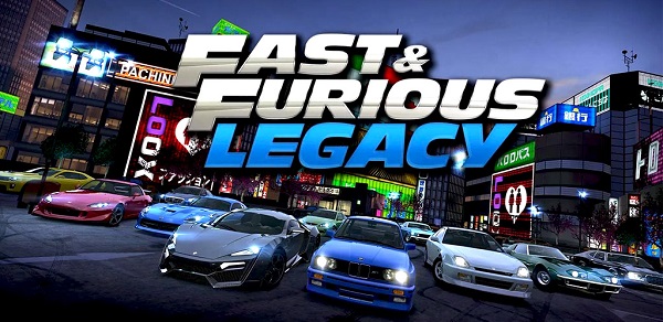 Fast & Furious Legacy