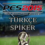 Pes 2015 Türkçe Spiker İndir