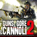 Guns, Gore & Cannoli 2 İndir